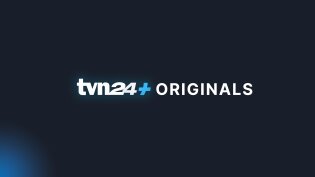 TVN24+ Originals
